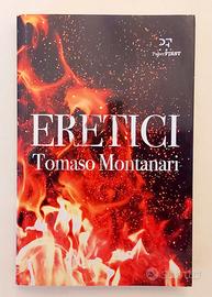 Eretici di Tomaso Montanari 1°Ed.PaperFirst, 2020