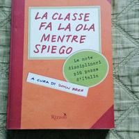 LA CLASSE FA LA OLA MENTRE SPIEGO