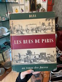 Libro d'Epoca "DANS LES RUES DE PARIS