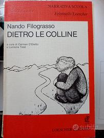 Dietro le colline di Filograsso Nando