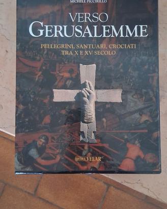 Verso Gerusalemme due volumi