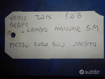 Cambio 5n toyota yaris anno 2015 1.0b tipo 1krfe