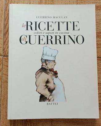 LIBRO LE RICETE DI GUERRINO ANNO 2004