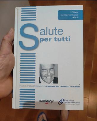 Enciclopedia La salute per tutti Umberto Veronesi