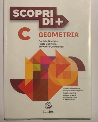 Libro Geometria "Scopri di più C" Lattes Gouthier