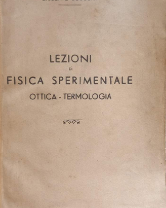 Lezioni di Fisica Sperimentale – Giuseppe Cocconi
