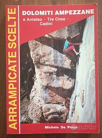 Arrampicate scelte . Dolomiti Ampezzane 