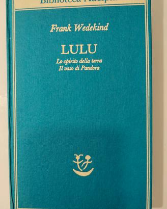 LULU ( Frank Wedekind) 