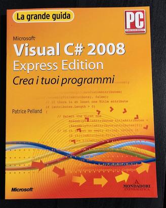 Patrice Pelland Visual C# 2008 Express Edition 