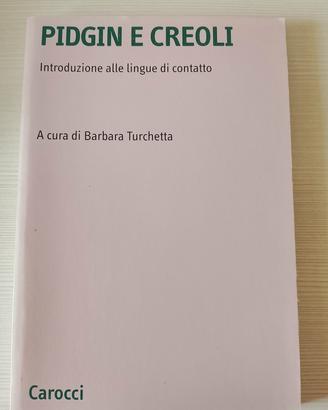 Pidgin e Creoli - B. Turchetta 