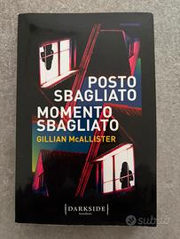 Gillian McAllister - POSTO SBAGLIATO MOMENTO SBAGL