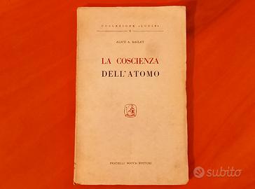 "La coscienza dell'atomo" prima edizione 1958