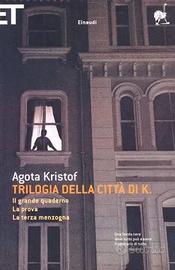 Agota Kristof - Trilogia Della Città Di K.