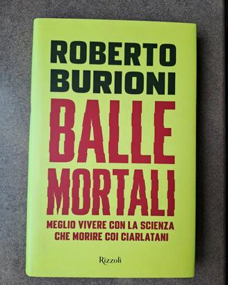 Balle mortali - Roberto Burioni