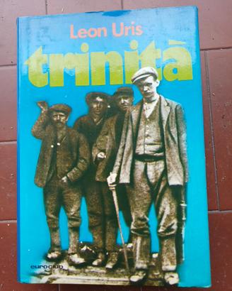 libro Trinità (Trinity) di Leon Uris