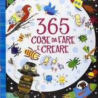 365 COSE DA FARE E CREARE ATTIVITÀ USBORNE