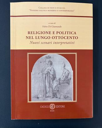 RELIGIONE E POLITICA NEL LUNGO OTTOCENTO