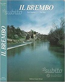 Il Brembo- Storia di acque e di uomini