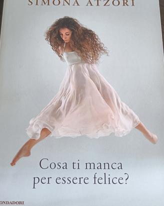 Cosa ti manca per essere felice? Atzori