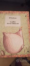 La gallina che non mollava mai Jill Tomlinson