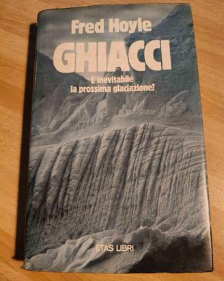 Libro "Ghiacci" - F. Hoyle 1982