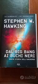 DAL BIG BANG AI BUCHI NERI S.W. HAWKING