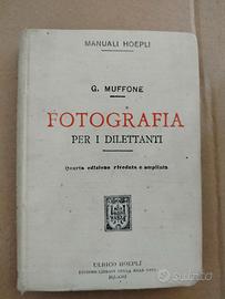 Fotografia per i dilettanti - G. Muffone