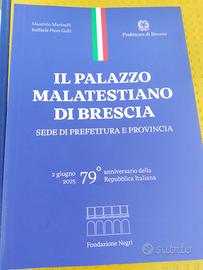 libro il palazzo malatestiano di Brescia nuovo 