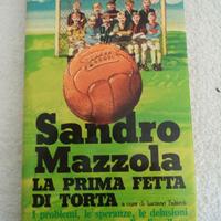 (794) - Libro Sandro Mazzola (La 1a Fetta Torta)
