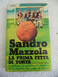 (794) - Libro Sandro Mazzola (La 1a Fetta Torta)