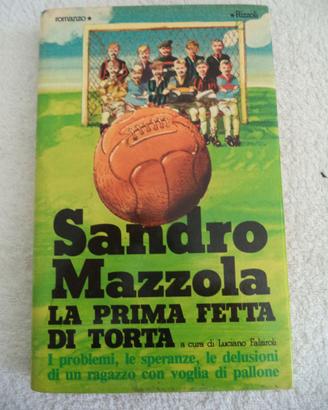 (794) - Libro Sandro Mazzola (La 1a Fetta Torta)