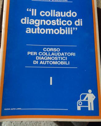 Corso per Collaudatori e Diagnostici Di Automobili
