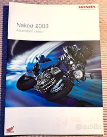 3 Dépliant Honda Naked '03 '05 + poster Strada '05