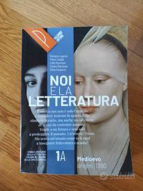 "Noi e la letteratura 1A e 1B" Libri di italiano