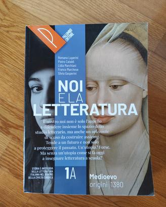 "Noi e la letteratura 1A e 1B" Libri di italiano