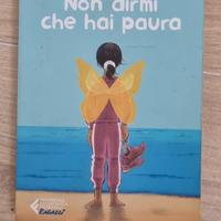 non dirmo che hai paura