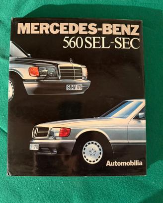 Libro Mercedes-Benz 560 SEL-SEC di Piero Casucci
