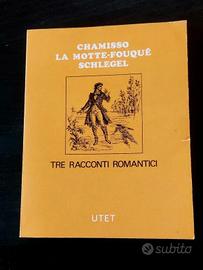 Libro "Tre racconti romantici" - Chamisso,