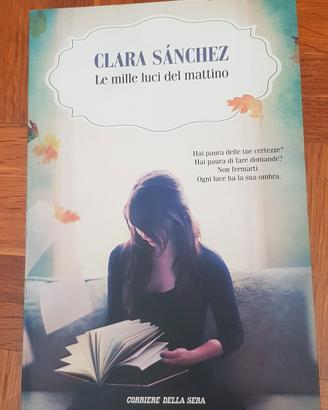 clara sanchez le mille luci del mattino