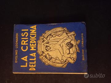 La  Crisi  della  Medicina   di Evelino Leonardi