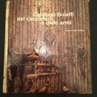 Cataloghi BOLAFFI DEL CACCIATORE E DELLE ARMI