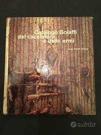 Cataloghi BOLAFFI DEL CACCIATORE E DELLE ARMI