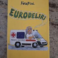 GIORGIO FORATTINI EURODELIRI ED MONDADORI 2011