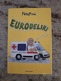 GIORGIO FORATTINI EURODELIRI ED MONDADORI 2011