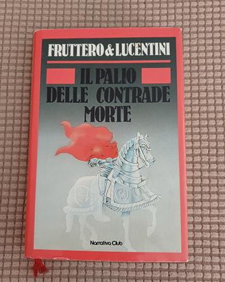 Il palio delle contrade morte - Fruttero&Lucentini