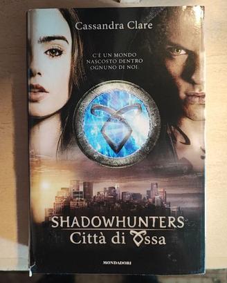 Shadowhunters - Città di Ossa di Cassandra Clare