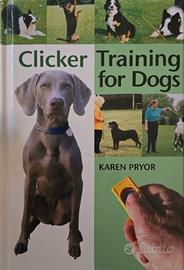 Clicker training for dogs Libro cinofilia