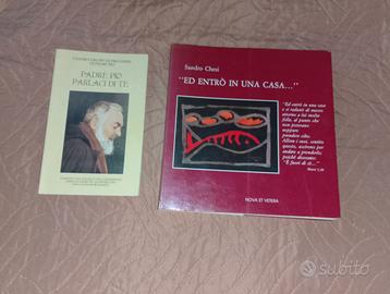 2 libri: Padre Pio e Ed entrò in una casa
