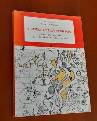 I disegni dell'inconscio. Come interpretare gli sc