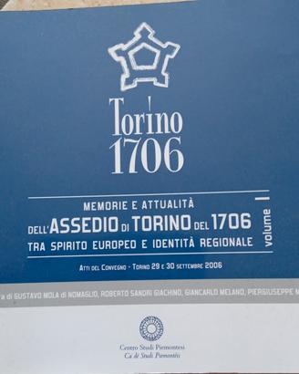 Torino 1706. Memorie e attualità